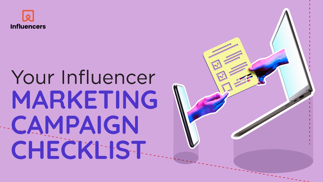 Your influencer marketing campaign checklist!